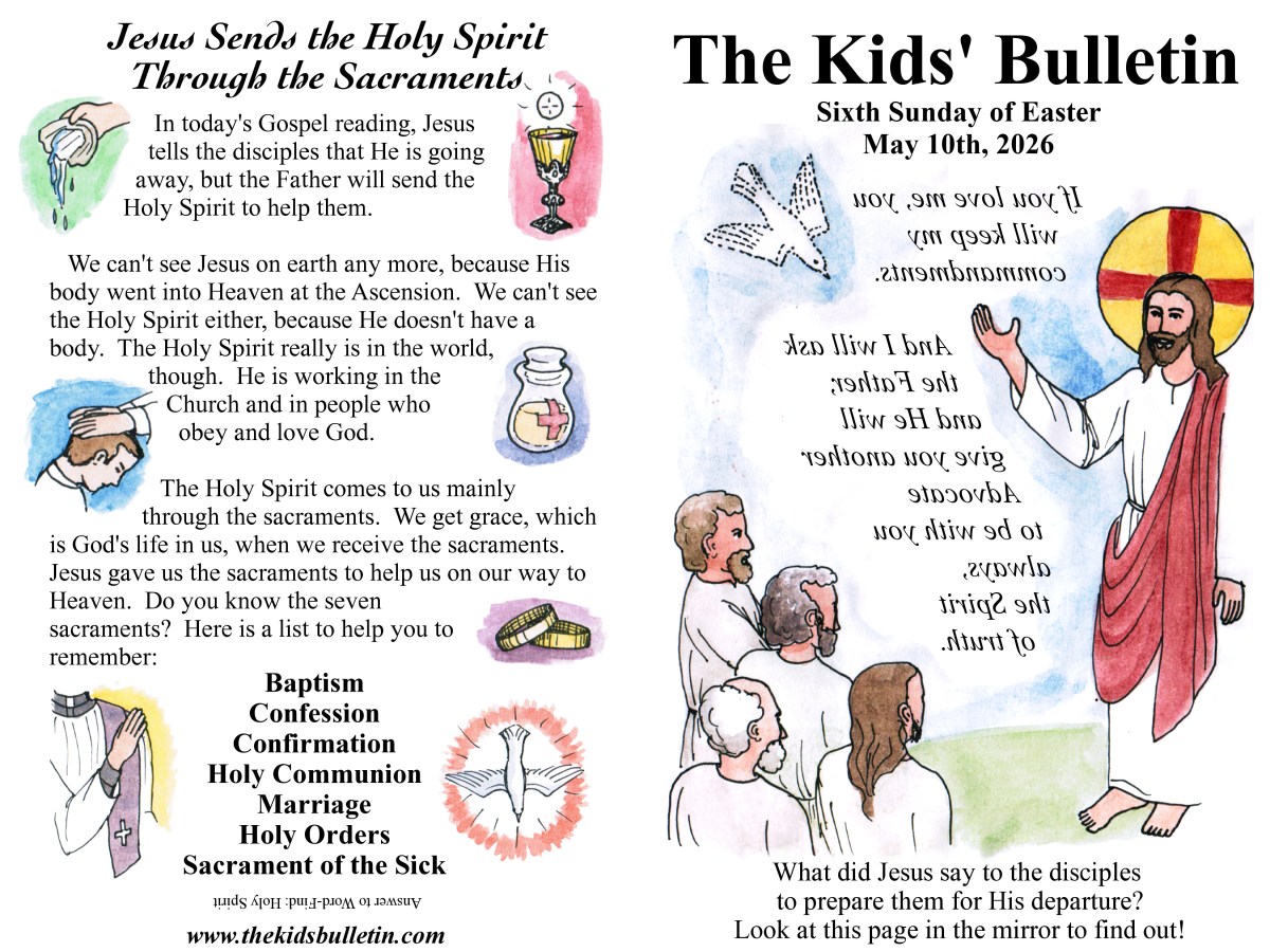 The Kids’ Bulletin for the Sixth Sunday of&nbsp;Easter
